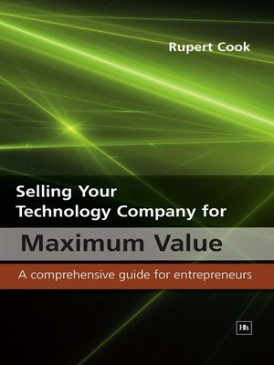 cover image of Selling Your Technology Company for Maximum Value